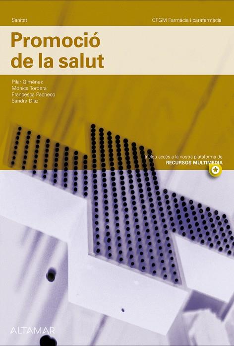PROMOCIÓ DE LA SALUT (CFGM) | 9788418843365 | P. GIMÉNEZ, M. TORDERA, F. PACHECO, S. DÍAZ