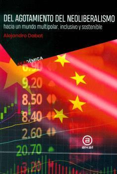 DEL AGOTAMIENTO DEL NEOLIBERALISMO | 9786078683864 | DABAT, ALEJANDRO