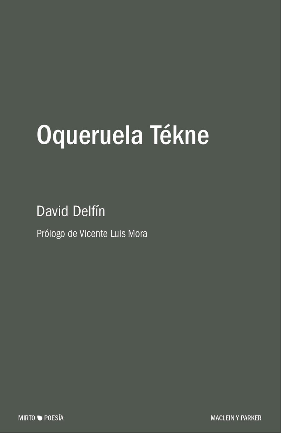 OQUERUELA TÉKNE | 9791399187601 | DELFIN, DAVID