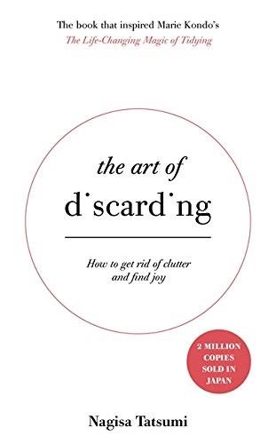 ART OF DISCARDING, THE | 9781473648234 | TATSUMI, NAGISA