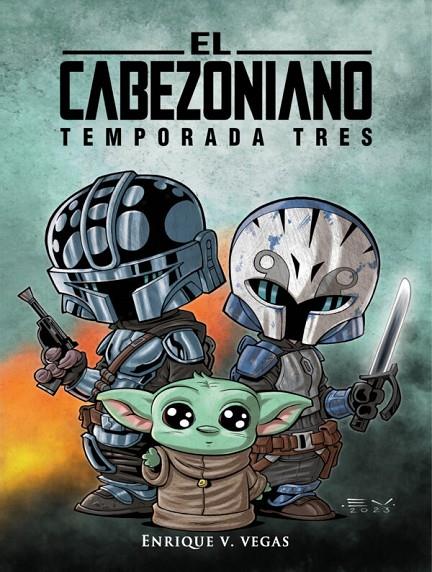 CABEZONIANO, EL - TEMPORADA TRES | 9788410031234 | VEGAS, ENRIQUE
