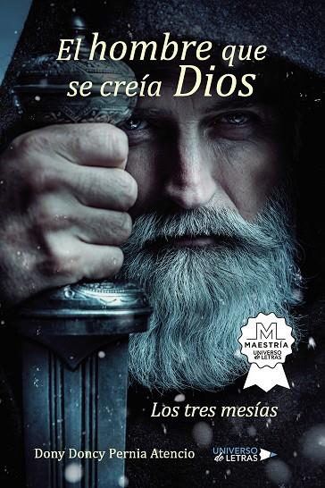 HOMBRE QUE SE CREÍA DIOS, EL | 9788419389480 | DONCY PERNIA, DONY