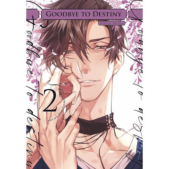 GOODBYE TO DESTINY 02 | 9788419296917 | SHIBUE, YOFUNE