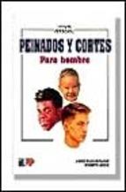 PEINADOS Y CORTES PARA HOMBRE | 9788428323062 | YOUNG, KENNETH / SCALI-SHEARAN, MAURA