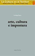 ARTE, CULTURA E IMPOSTURA | 9788461262786 | MESTRE, DOMINGO
