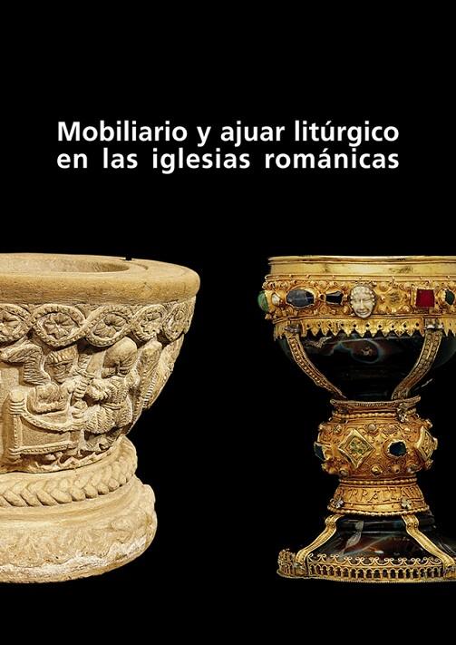 MOBILIARIO Y AJUAR LITÚRGICO EN LAS IGLESIAS ROMÁNICAS | 9788489483743 | VARIOS AUTORES