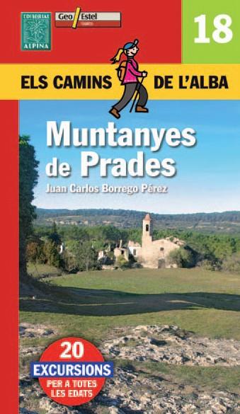 MUNTANYES DE PRADES. ELS CAMINS DE L'ALBA | 9788480904063 | BORREGO PÉREZ, JUAN CARLOS