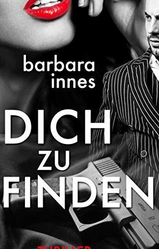 DICH ZU FINDEN | 9783743189010 | INNES, BARBARA