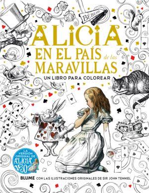 ALICIA EN EL PAÍS DE LAS MARAVILLAS. UN LIBRO PARA COLOREAR | 9788498018981 | LEWIS, CARROLL / TENNIEL, JOHN