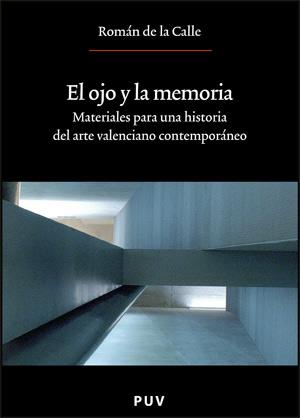 OJO Y LA MEMORIA, EL | 9788437065502 | CALLE, ROMÀ DE LA