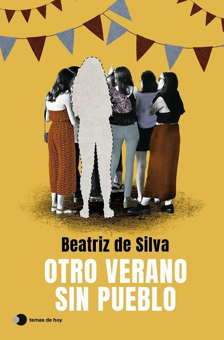 OTRO VERANO SIN PUEBLO | 9788410293649 | SILVA, BEATRIZ DE