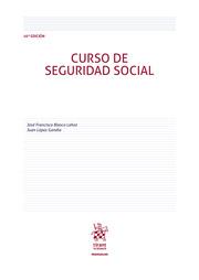 CURSO DE SEGURIDAD SOCIAL 16ª EDICIÓN | 9788411477413 | BLASCO LAHOZ, JOSÉ FRANCISCO / LÓPEZ GANDÍA, JUAN