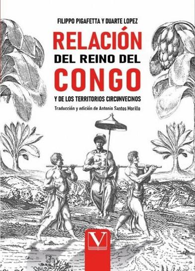RELACIÓN DEL REINO DEL CONGO Y DE LOS TERRITORIOS | 9788411360821 | SANTOS MORILLO, ANTONIO