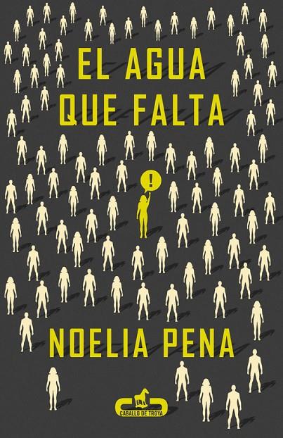 AGUA QUE FALTA, EL | 9788415451440 | PÈNA, NOELIA