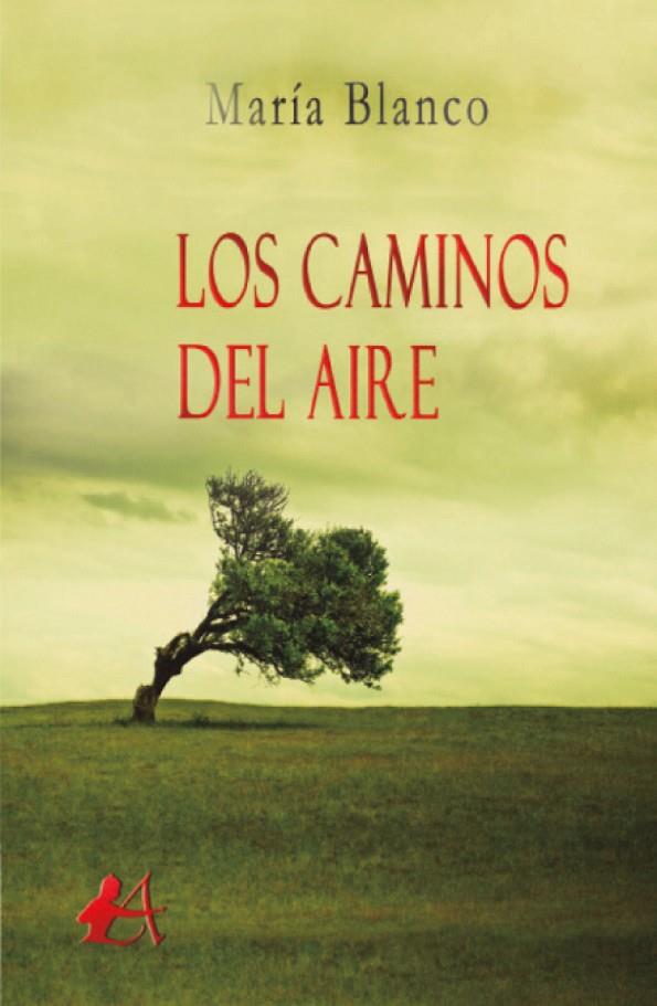 CAMINOS DEL AIRE, LOS | 9788416824663 | BLANCO, MARIA