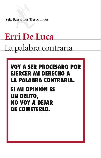 PALABRA CONTRARIA, LA | 9788432224539 | DE LUCA, ERRI