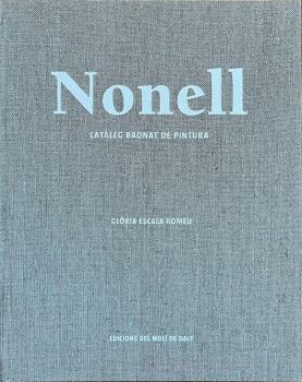 NONELL. CATÀLEG RAONAT DE PINTURA | 9788409575985 | ESCALA ROMEU, GLÒRIA