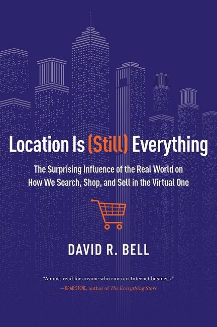 LOCATION IS STILL EVERYTHING | 9780544262270 | BELL, DAVID R.