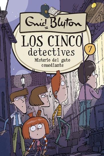 CINCO DETECTIVES 07, LOS. MISTERIO DEL GATO COMEDIANTE | 9788427207851 | BLYTON, ENID