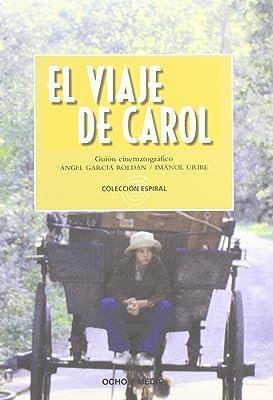 VIAJE DE CAROL, EL | 9788495839220 | GARCIA / URIBE