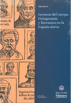 LECTURAS DEL CUERPO. FISIOGNOMÍA Y LITERATURA EN LA ESPAÑA ÁUREA | 9788490129838 | GERNET, FOLKE