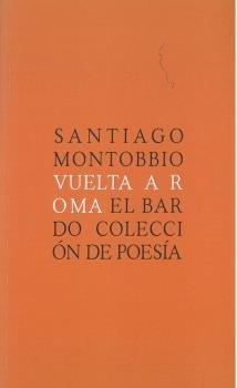 VUELTA A ROMA | 9788482551883 | MONTOBBIO, SANTIAGO