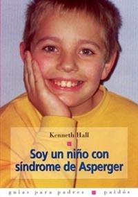 SOY UN NIÑO CON SINDROME ASPERGER | 9788449314551 | HALL, KENNETH