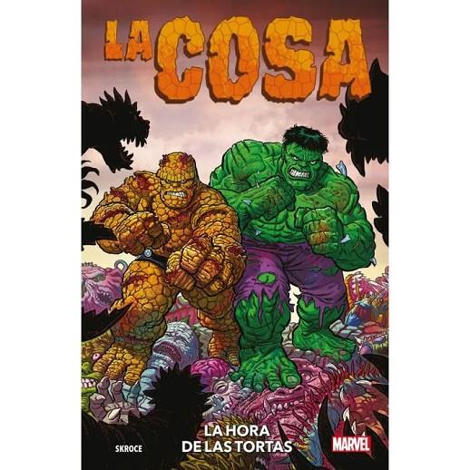 100% MARVEL. LA COSA : LA HORA DE LAS TORTAS | 9788411508094 | VARIOS AUTORES