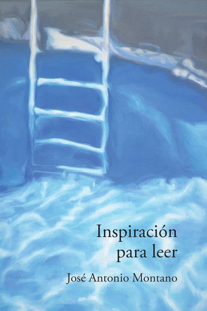 INSPIRACIÓN PARA LEER | 9788412360103 | MONTANO, JOSÉ ANTONIO