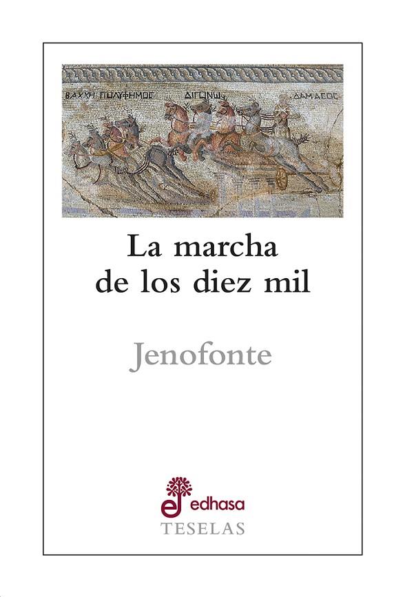 MARCHA DE LOS DIEZ MIL, LA | 9788435023108 | JENOFONTE