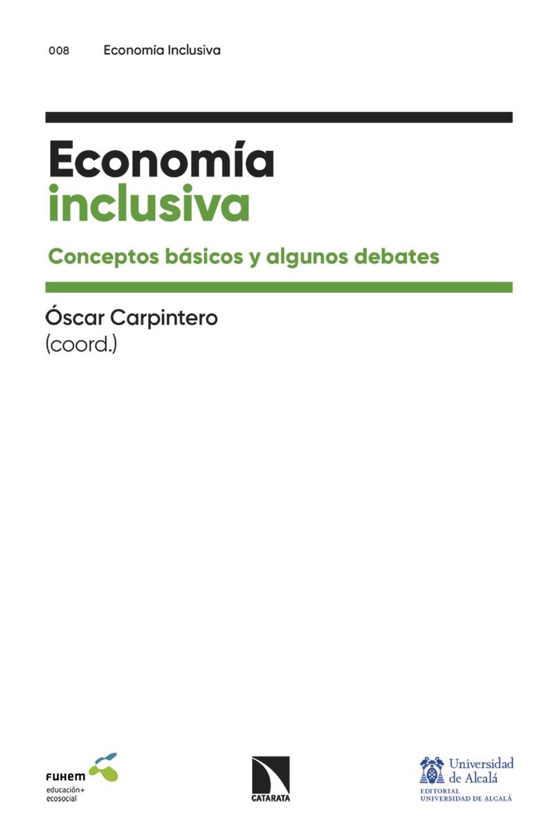 ECONOMÍA INCLUSIVA | 9788410674653 | CARPINTERO, OSCAR