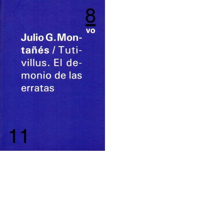 TUTIVILLUS. EL DEMONIO DE LAS ERRATAS | 9788494268250 | MONTAÑÉS, JULIO G.