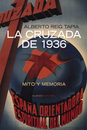 CRUZADA DE 1936, LA | 9788420647777 | REIG TAPIA, ALBERTO