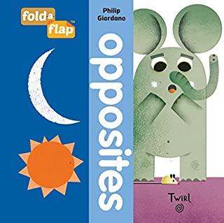 FOLD-A-FLAP : OPPOSITES | 9782745990730 | GIORDANO, PHILLIP