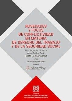 NOVEDADES Y FOCOS DE CONFLICTIVIDAD EN MATERIA DE DERECHO DEL TRABAJO Y DE LA SEGURIDAD SOCIAL | 9791370330019 | SAGARDOY DE SIMON, IÑIGO
