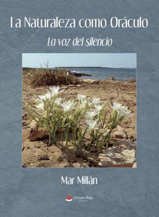 NATURALEZA COMO ORÁCULO, LA | 9788411454704 | MILLÁN, MAR