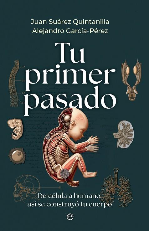 TU PRIMER PASADO | 9788413848990 | QUINTANILLA SUÁREZ, JUAN