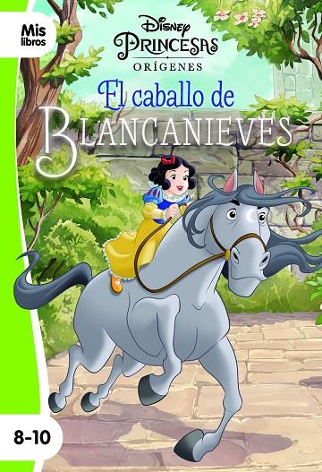 PRINCESAS. EL CABALLO DE BLANCANIEVES. NARRATIVA VERDE | 9788418335105 | DISNEY