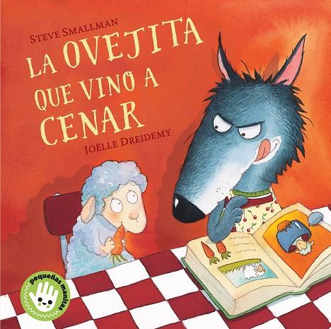 OVEJITA VINO A CENAR, LA (TODO CARTÓN) | 9788448853280 | SMALLMAN, STEVE