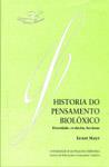 LF/4-HISTORIA DO PENSAMENTO BIOLÓXICO | 9788481217261 | MAYR, E.