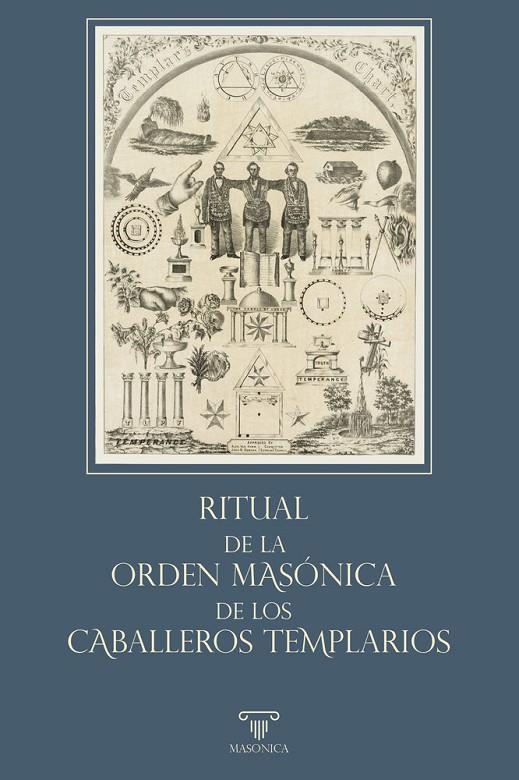 RITUAL DE LA ORDEN MASONICA DE LOS CABALLEROS TEMPLARIOS | 9791387560690 | ANÓNIMO