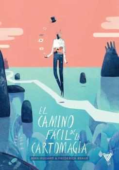 CAMINO FÁCIL DE LA CARTOMAGIA, EL | 9788469792797 | HUGARD, J. /  BRAUE, F.
