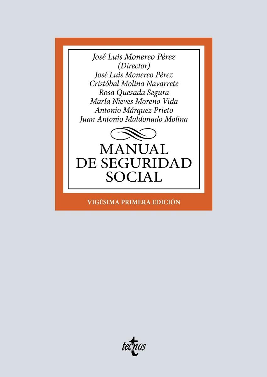 MANUAL DE SEGURIDAD SOCIAL | 9788430992690 | MONEREO PÉREZ, JOSÉ LUIS / MOLINA NAVARRETE, CRISTÓBAL / QUESADA SEGURA, ROSA / MORENO VIDA, MARÍA N