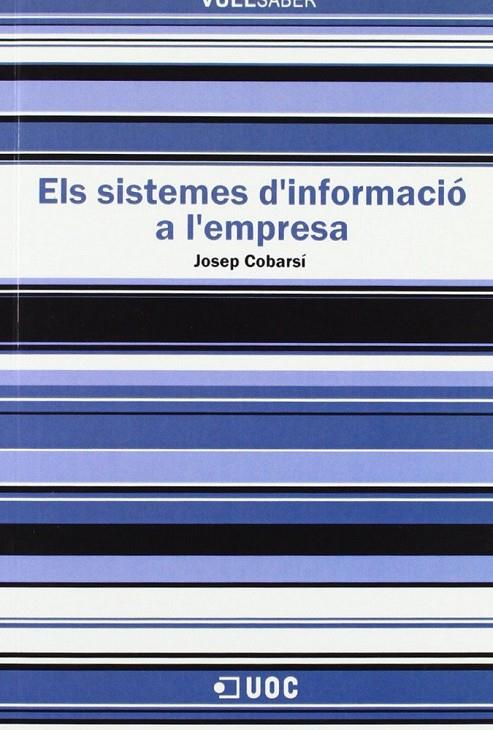 SISTEMES D'INFORMACIÓ A L'EMPRESA, ELS | 9788497884754 | COBARSÍ MORALES, JOSEP