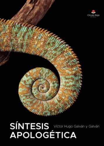 SÍNTESIS APOLOGÉTICA | 9788411459839 | GALVÁN Y GALVÁN, VICTOR HUGO