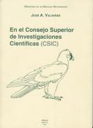 EN EL CONSEJO SUPERIOR DE  INVESTIGACIONES CIENTIFICAS (CSIC) | 9788487610127 | VALVERDE, JOSE A.