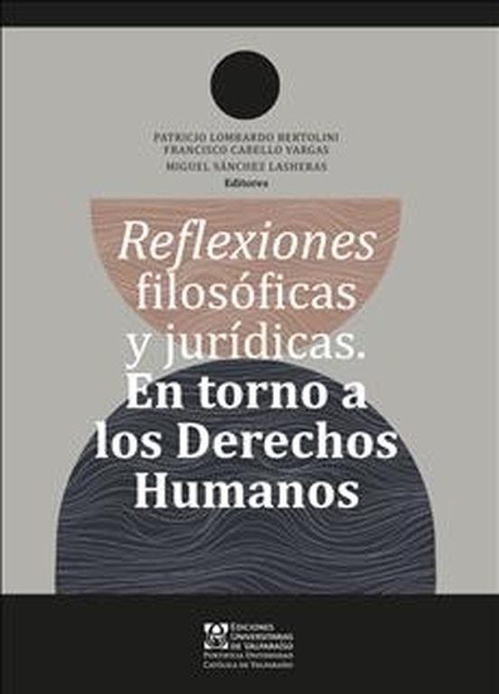 REFLEXIONES FILOSÓFICAS Y JURÍDICAS | 9789561710009 | LOMBARDO BERTOLINI, PATRICIO