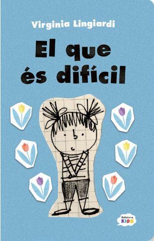 QUE ES DIFICIL, EL | 9788410408104 | LINGIARDI, VIRGINA