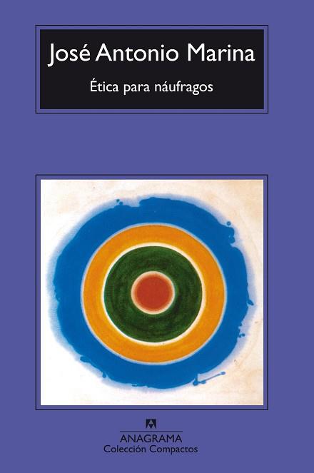 ÉTICA PARA NÁUFRAGOS | 9788433966001 | MARINA TORRES, JOSÉ ANTONIO