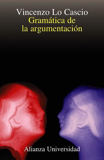 GRAMATICA DE LA ARGUMENTACIÓN | 9788420628950 | CASCIO, VINCENZO LO